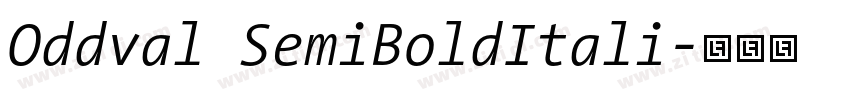Oddval SemiBoldItali字体转换 Oddval SemiBoldItali字体转换